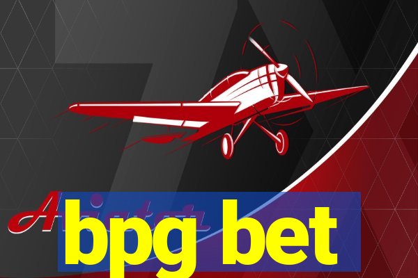 bpg bet